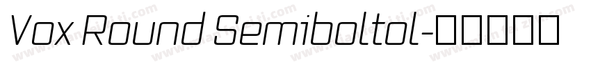 Vox Round Semiboltol字体转换